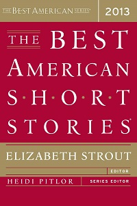 THE BEST AMERICAN SHORT STORIES 2013