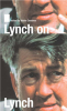 LYNCH ON LYNCH