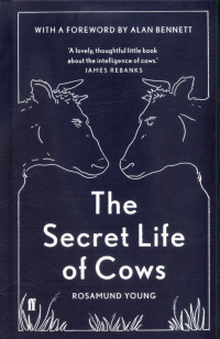 THE SECRET LIFE OF COWS