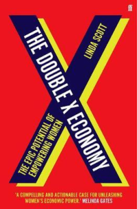 THE DOUBLE X ECONOMY