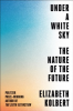 UNDER A WHITE SKY