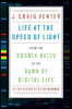 LIFE AT THE SPEED OF LIGHT
