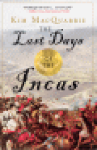 THE LAST DAYS OF THE INCAS (PB)