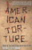 AMERICAN TORTURE