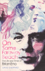 ON SOME FARAWAY BEACH - THE LIFE AND TIMES OF BRIAN ENO