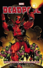 DEADPOOL - THE COMPLETE COLLECTION BY DANIEL WAY VOL. 1