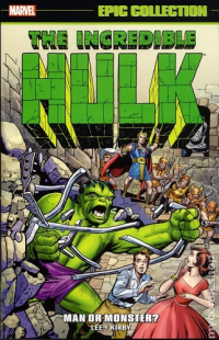 THE INCREDIBLE HULK EPIC COLLECTION 01 - MAN OR MONSTER?