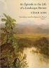 AN EPISODE IN THE LIFE OF A LANDSCAPE PAINTER
