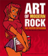 THE ART OF MODERN ROCK