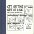 CAT GETTING OUT OF A BAG AND OTHER OBSERVATIONS
