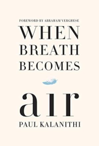 WHEN BREATH BECOMES AIR