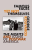 FAMOUS FACES YET NOT THEMSELVES