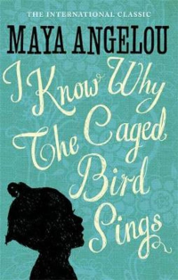 I KNOW WHY THE CAGED BIRD SINGS
