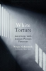 WHITE TORTURE