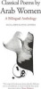CLASSICAL POEMS BY ARAB WOMEN