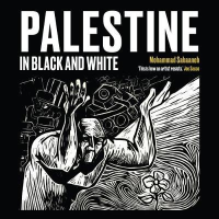 PALESTINE IN BLACK AND WHITE