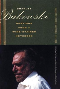 PORTIONS FROM A WINE-STAINED NOTEBOOK - UNCOLLECTED STORIES AND ESSAYS, 1944-1990