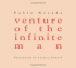 VENTURE OF THE INFINITE MAN