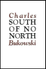 SOUTH OF NO NORTH