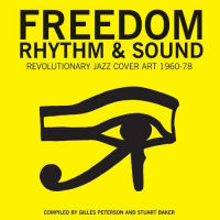 FREEDOM RHYTHM & SOUND - REVOLUTIONARY JAZZ ORIGINAL COVER ART 1965-83