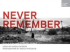 NEVER REMEMBER