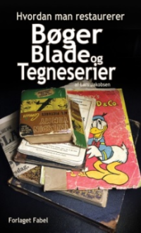 HVORDAN MAN RESTAURERER BØGER, BLADE OG TEGNESERIER