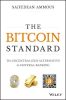 THE BITCOIN STANDARD