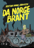 DA NORGE BRANT