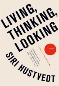 LIVING, THINKING, LOOKING
