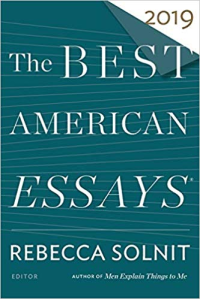 THE BEST AMERICAN ESSAYS 2019
