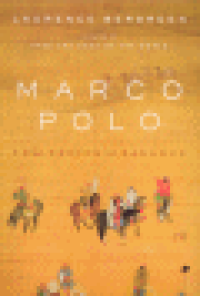 MARCO POLO - FROM VENICE TO XANADU