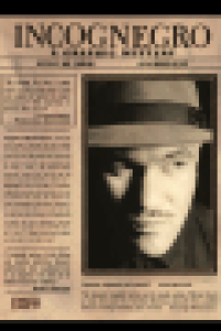 INCOGNEGRO - A GRAPHIC MYSTERY
