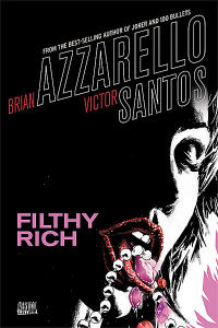 VERTIGO CRIME - FILTHY RICH