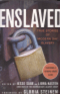 ENSLAVED - TRUE STORIES OF MODERN DAY SLAVERY