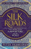 THE SILK ROADS