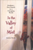 IN THE VALLEY OF MIST