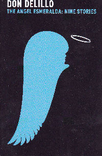 THE ANGEL ESMERALDA: NINE STORIES