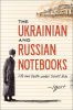 THE UKRAINIAN AND RUSSIAN NOTEBOOKS
