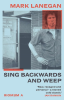 SING BACKWARDS AND WEEP