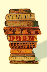MY FATHER, THE PORNOGRAPHER
