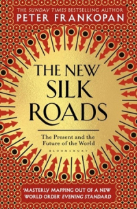 THE NEW SILK ROADS