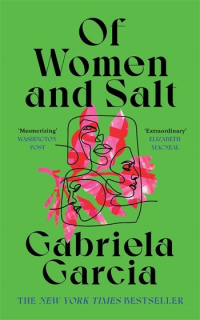 OF WOMEN AND SALT