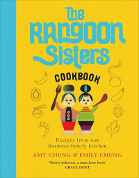 THE RANGOON SISTERS COOKBOOK