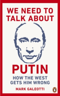 WE NEED TO TALK ABOUT PUTIN