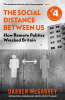 THE SOCIAL DISTANCE BETWEEN US