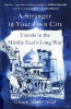 A STRANGER IN YOUR OWN CITY