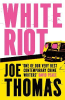 WHITE RIOT