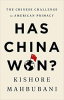HAS CHINA WON?