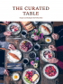 THE CURATED TABLE