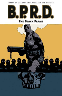 B.P.R.D. 05 - THE BLACK FLAME